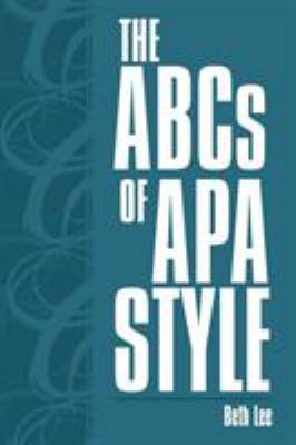 The ABCs of APA Style 1480846023 Book Cover