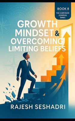 Growth Mindset & Overcoming Limiting Beliefs: B... B0FTLTY9LZ Book Cover