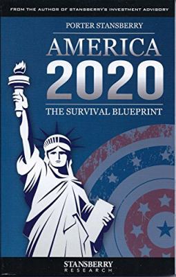 America 2020: The Survival Blueprint 0990947238 Book Cover