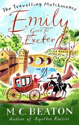 Emily Goes to Exeter (Travelling Matchmaker 1) 1849014795 Book Cover