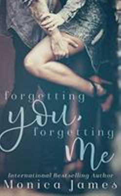 Forgetting You, Forgetting Me 1721336478 Book Cover