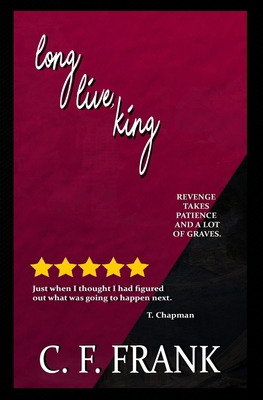 Long Live, King B08JRJVCC5 Book Cover