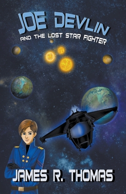 Joe Devlin: and the Lost Star Fighter B0BVM9BRWW Book Cover