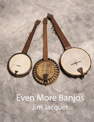 Even More Banjos B0C9SBMGQV Book Cover