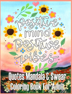Mandala Quotes & Swear Coloring Book For Adult:... B08RQSLRZG Book Cover