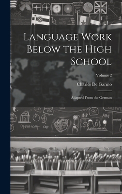 Language Work Below the High School: Adapted Fr... 1020275138 Book Cover