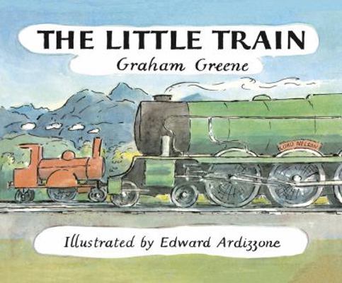 The Little Train: Volume 1 1782952810 Book Cover