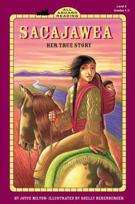 Sacajawea: Her True Story 0613641035 Book Cover