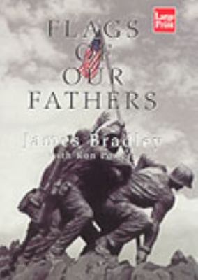 Flags of Our Fathers [Large Print] 1568959583 Book Cover