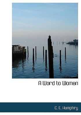 A Word to Women [Large Print] 055495091X Book Cover