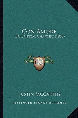 Con Amore: Or Critical Chapters (1868) 1165383470 Book Cover