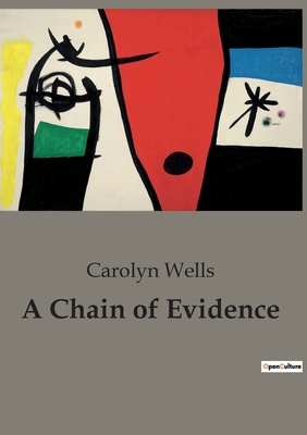 A Chain of Evidence B0BWPFSZHZ Book Cover
