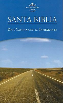 Santa Biblia Dios Camina Con El Immigrante-Rvr ... [Spanish] 1585169390 Book Cover