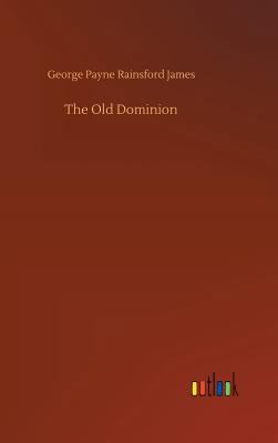 The Old Dominion 3734011493 Book Cover