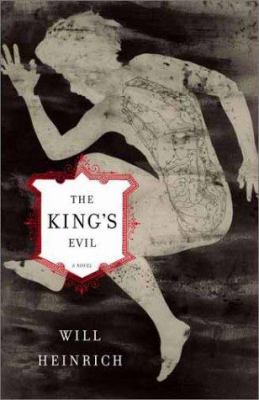 The King's Evil: A Novel 0743235045 Book Cover