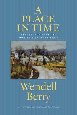 A Place in Time: Twenty Stories of the Port Wil... 1619021889 Book Cover