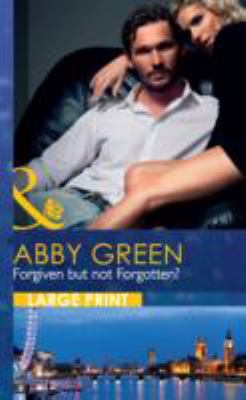 Forgiven But Not Forgotten? [Large Print] 0263232247 Book Cover
