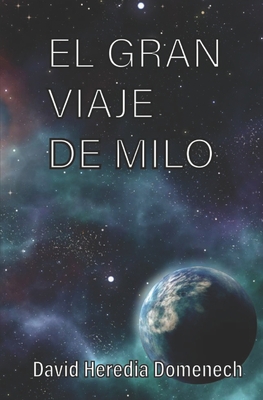El viaje de Milo [Spanish] B0BJ4MMVN5 Book Cover