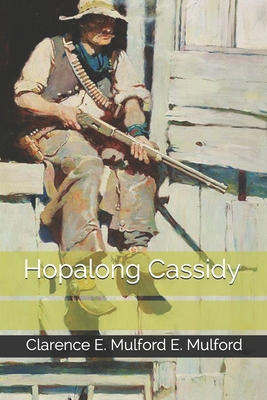 Hopalong Cassidy B08XYFP2JN Book Cover
