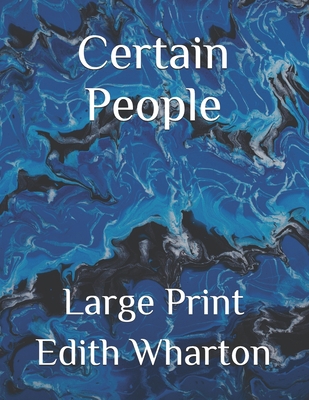 Certain People: Large Print B08MSNJ3BG Book Cover