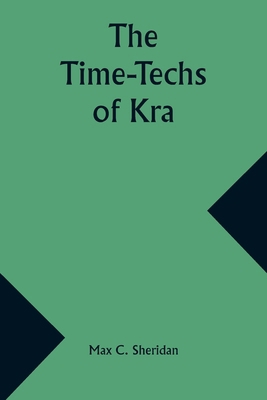 The Time-Techs of Kra 9357936483 Book Cover