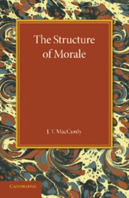 The Structure of Morale 1107633923 Book Cover