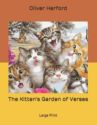 The Kitten's Garden of Verses: Large Print B08767B41D Book Cover