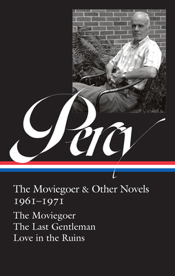 Walker Percy: The Moviegoer & Other Novels 1961... 159853775X Book Cover