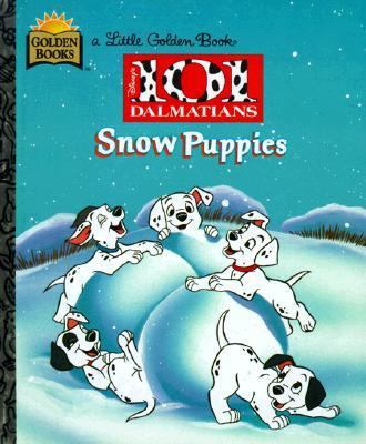Snow Puppies (Walt Disney's 101 Dalmatians) 0307987868 Book Cover
