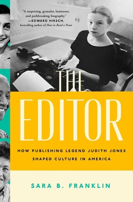 The Editor: How Publishing Legend Judith Jones ... 1982134348 Book Cover