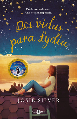 DOS Vidas Para Lydia / The Two Lives of Lydia Bird [Spanish] 840102627X Book Cover