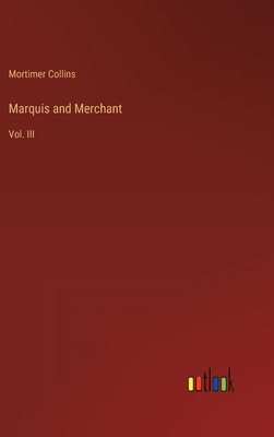 Marquis and Merchant: Vol. III 3368144073 Book Cover