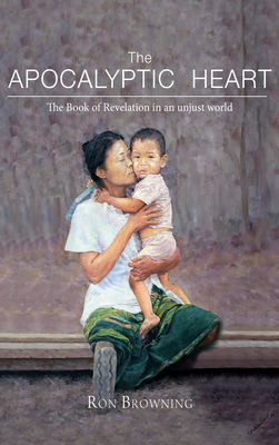 The Apocalyptic Heart 1498230970 Book Cover
