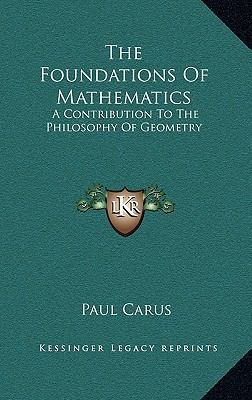 The Foundations of Mathematics: A Contribution ... 116339856X Book Cover