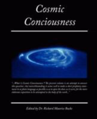 Cosmic Conciousness 1605979120 Book Cover