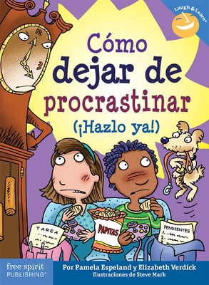 C mo dejar de procastinar ( Hazlo ya!) [Spanish] B0CMWHPDRX Book Cover