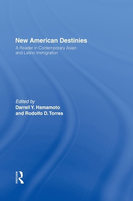 New American Destinies: A Reader in Contemporar... 0415917689 Book Cover