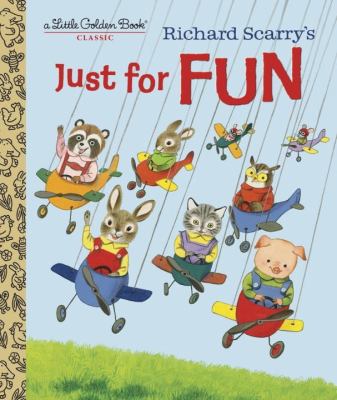 Richard Scarry's Just for Fun 0553536621 Book Cover