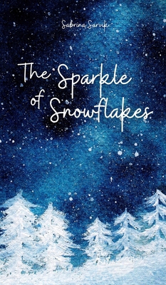 The Sparkle of Snowflakes B0DQ1XBYRX Book Cover