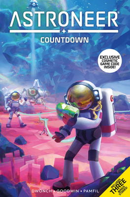 Astroneer: Countdown Vol.1 (Graphic Novel) 1787739902 Book Cover