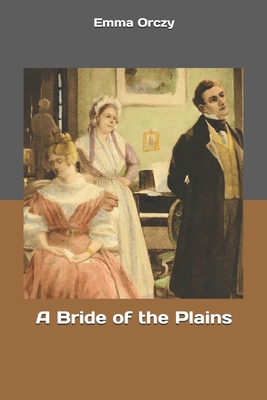 A Bride of the Plains 1691463299 Book Cover