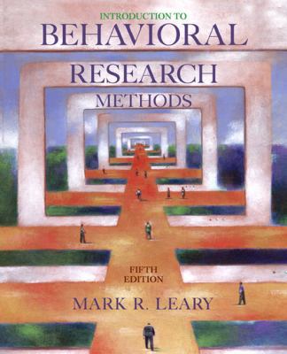 Introduction to Behavioral Research Methods (5t... 0205544142 Book Cover