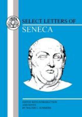 Seneca: Select Letters 0862921201 Book Cover