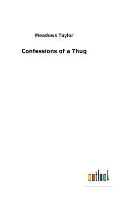 Confessions of a Thug 3732627195 Book Cover