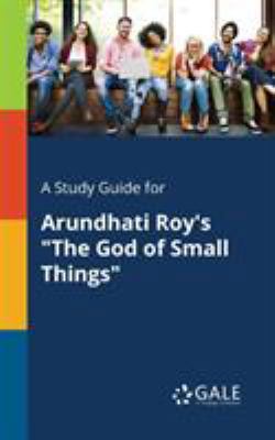 A Study Guide for Arundhati Roy's "The God of S... 1375391194 Book Cover