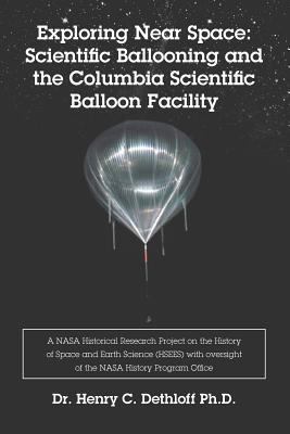 Exploring Near Space: Scientific Ballooning and... 1475231946 Book Cover