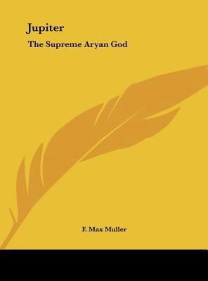 Jupiter: The Supreme Aryan God 1161585087 Book Cover