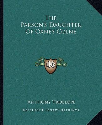 The Parson's Daughter Of Oxney Colne 1162704160 Book Cover