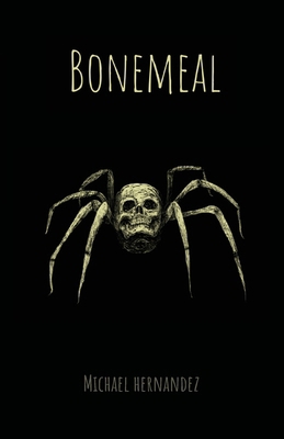 Bonemeal B0GZG9G6MK Book Cover