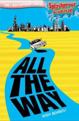 All the Way (Splashproof edition) 0142408336 Book Cover